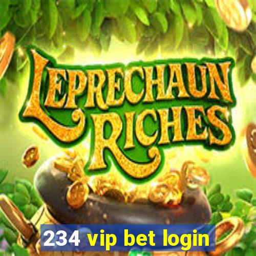 234 vip bet login